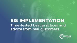After implementing Campus Cafe’s SIS at hundreds of schools, here’s our time-tested best practices and advice from real customers to ensure a smooth transition.