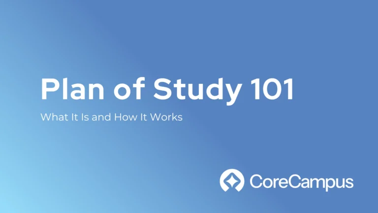 A plan of study helps keep students on track to meet graduation requirements.