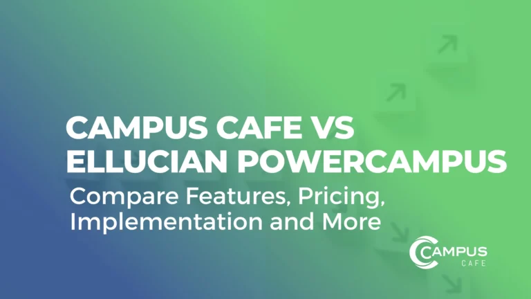 Campus Cafe offers a more budget-friendly pricing model than PowerCampus. Its all-in pricing includes training, implementation, support and customizations.
