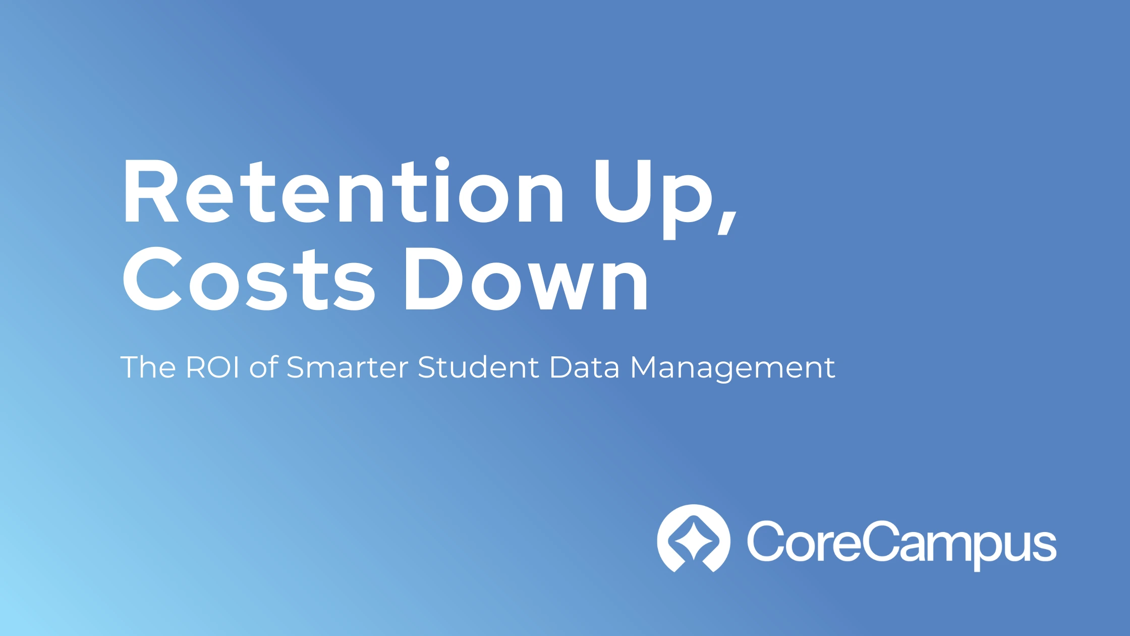 How Smarter Student Data Management Delivers Real ROI for Your Institution