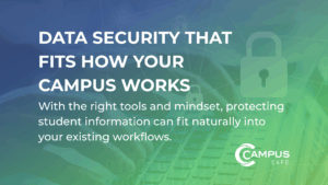 Data Security in Higher Ed