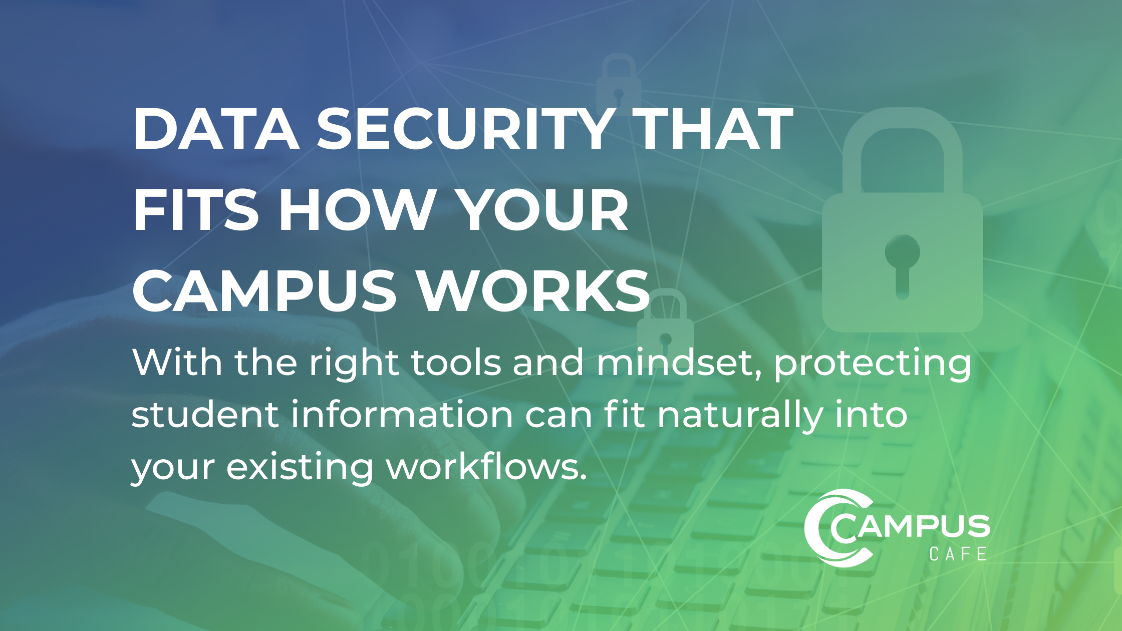 Data Security in Higher Ed